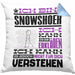 Snowshoer Geschenk Kaffee-Kissen mit Füllung 40x40 Geschenkidee für Snowshoer Ich Bin Snowshoer Ich Kann Es Dir Erklären Jedoch Nicht Für Dich Verstehen Spruch Lustig (Grau) Blau Trendation