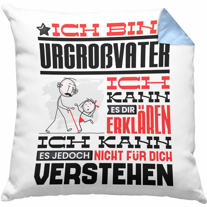 Urgroßvater Geschenk Kaffee-Kissen mit Füllung 40x40 Geschenkidee für Urgroßvater Ich Bin Urgroßvater Ich Kann Es Dir Erklären Jedoch Nicht Für Dich Verstehen Spruch Lustig (Grau) Blau Trendation