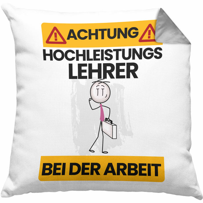 Lehrer Kissen mit Füllung 40x40 Geschenk Lustiger Spruch Geschenkidee für Lehrer Achtung Hochleistungs Lehrer Bei Der Arbeit (Grau) Grau Trendation