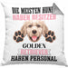 Golden Retriever Besitzer Kissen mit Füllung 40x40 Geschenk Lustiger Spruch Geschenkidee Besitzerin Golden Retriever Haben Personal (Grau) Grau Trendation