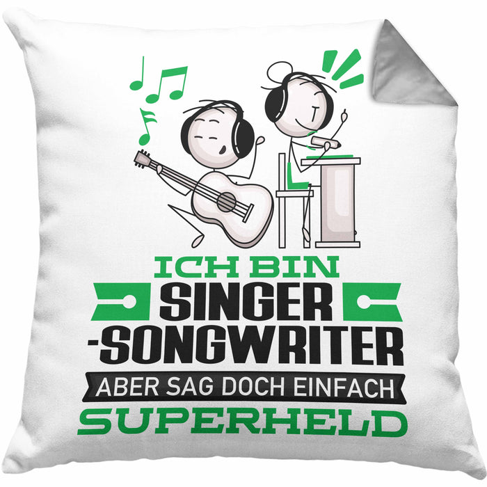 Singer-Songwriter Geschenk Kissen mit Füllung 40x40 Ich Bin Singer-Songwriter Aber Sag Doch Einfach Superheld Lustige Geschenkdiee für Singer-Songwriter (Grau) Grau Trendation