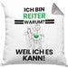 Reiter Geschenk Kissen mit Füllung 40x40 Lustiger Spruch Ich Bin Reiter Warum Weil Ich Es Kann Geschenkidee Bester Reiter Geburtstag (Grau) Grau Trendation