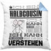 Halbcousin Geschenk Kaffee-Kissen mit Füllung 40x40 Geschenkidee für Halbcousin Ich Bin Halbcousin Ich Kann Es Dir Erklären Jedoch Nicht Für Dich Verstehen Spruch Lustig (Grau) Blau Trendation