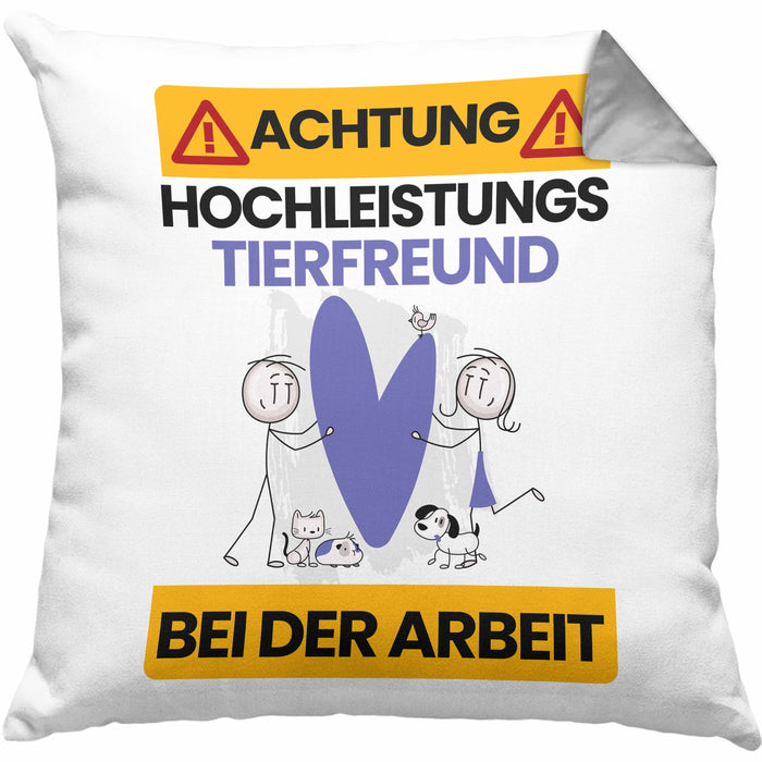 Tierfreund Kissen mit Füllung 40x40 Geschenk Lustiger Spruch Geschenkidee für Tierfreund Achtung Hochleistungs Tierfreund Bei Der Arbeit (Grau) Grau Trendation