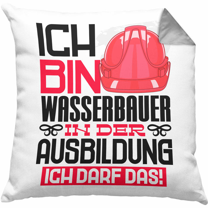 Wasserbauer Ausbildung Kissen mit Füllung 40x40 Geschenk Ich Bin Wasserbauer In Der Ausbildung Ich Darf Das Geschenkidee Spruch (Grau) Grau Trendation