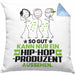 Hip-Hop-Produzent Geschenk Kissen mit Füllung 40x40 So Gut Kann Nur Ein Hip-Hop-Produzent Aussehen Geschenkidee (Grau) Blau Trendation