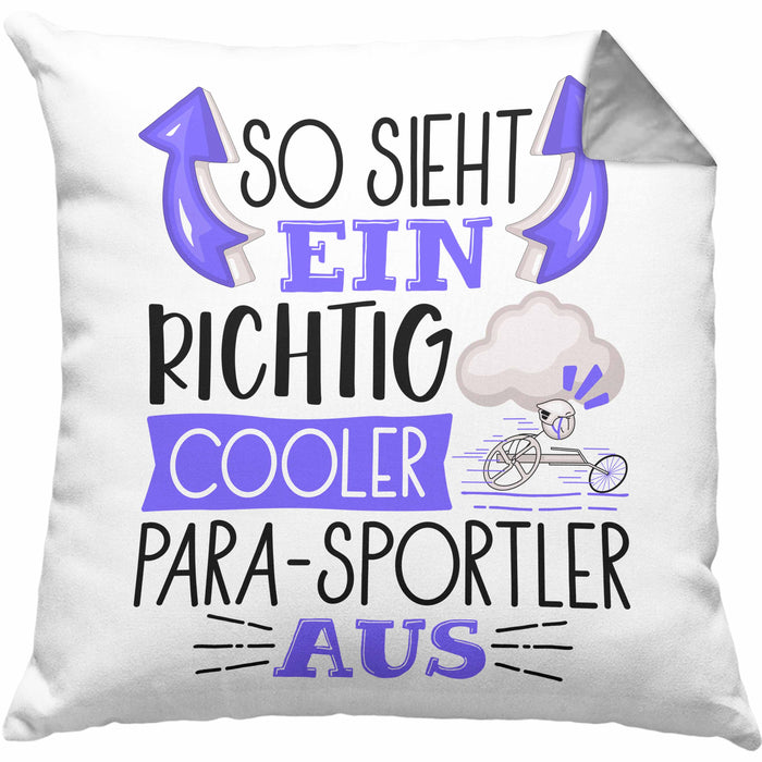 So Sieht Ein Richtig Cooler Para-Sportler Aus Geschenk Kissen mit Füllung 40x40 Lustiger Spruch Geschenkidee (Grau) Grau Trendation