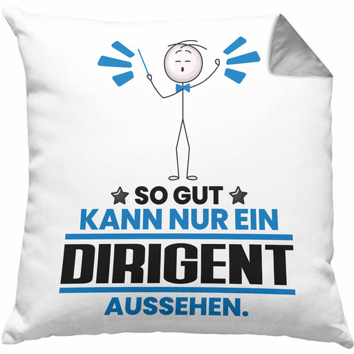 Dirigent Geschenk Kissen mit Füllung 40x40 So Gut Kann Nur Ein Dirigent Aussehen Geschenkidee (Grau) Grau Trendation