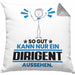 Dirigent Geschenk Kissen mit Füllung 40x40 So Gut Kann Nur Ein Dirigent Aussehen Geschenkidee (Grau) Grau Trendation
