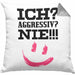 Ich Aggressiv Nie Lustige Kissen mit Füllung 40x40 mit Spruch für Arbeit Büro mit Sprüchen Lustig (Grau) Grau Trendation