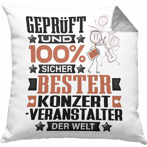 Konzertveranstalter Geschenk Lustiger Spruch für Konzertveranstalter Geschenkidee Bester Konzertveranstalter Der WeltKissen mit Füllung 40x40 (Grau) Grau Trendation