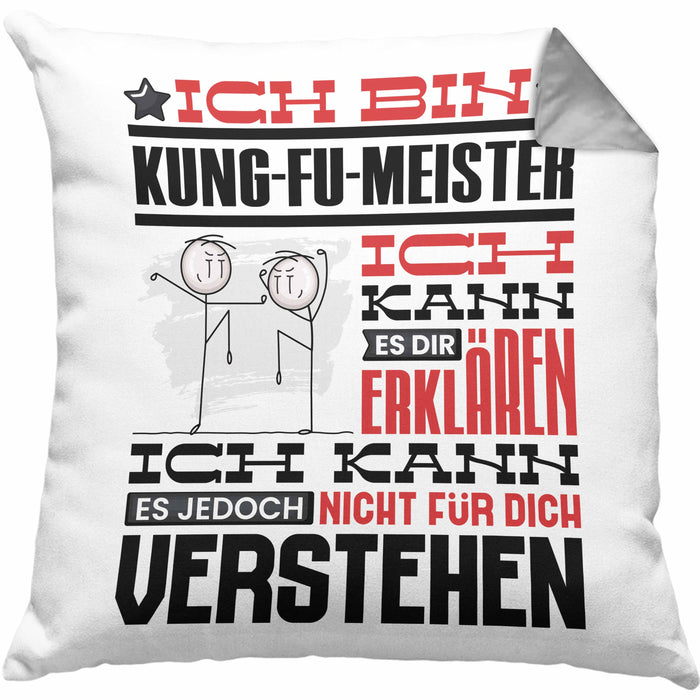 Kung-Fu-Meister Geschenk Kaffee-Kissen mit Füllung 40x40 Geschenkidee für Kung-Fu-Meister Ich Bin Kung-Fu-Meister Ich Kann Es Dir Erklären Jedoch Nicht Für Dich Verstehen Spruch Lustig (Grau) Grau Trendation