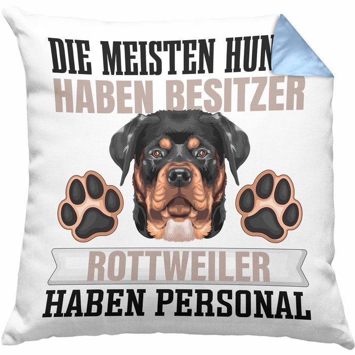 Rottweiler Besitzer Kissen mit Füllung 40x40 Geschenk Lustiger Spruch Geschenkidee Besitzerin Rottweiler Haben Personal (Grau) Blau Trendation