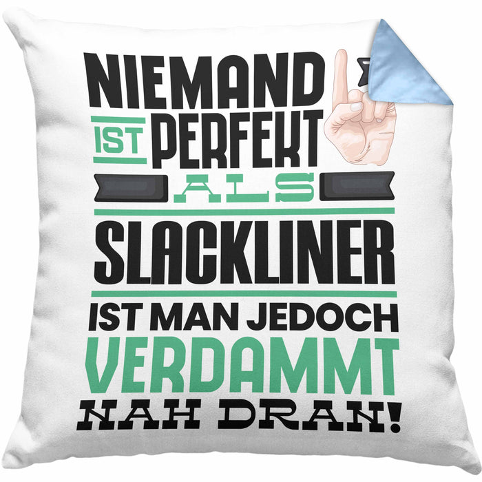 Slackliner Geschenk Kissen mit Füllung 40x40 Lustige Geschenkidee für Slackliner Geburtstag Niemand Ist Perfekt Aber Als Slackliner Ist Man Nah Dran (Grau) Blau Trendation