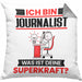 Journalist Kissen mit Füllung 40x40 Geschenk für Journalist Geburtstag Lustiger Spruch Was Ist Deine Superkraft (Grau) Grau Trendation