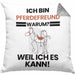 Pferdefreund Geschenk Kissen mit Füllung 40x40 Lustiger Spruch Ich Bin Pferdefreund Warum Weil Ich Es Kann Geschenkidee Bester Pferdefreund Geburtstag (Grau) Grau Trendation