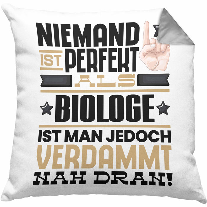 Biologe Geschenk Kissen mit Füllung 40x40 Lustige Geschenkidee für Biologe Geburtstag Niemand Ist Perfekt Aber Als Biologe Ist Man Nah Dran (Grau) Grau Trendation