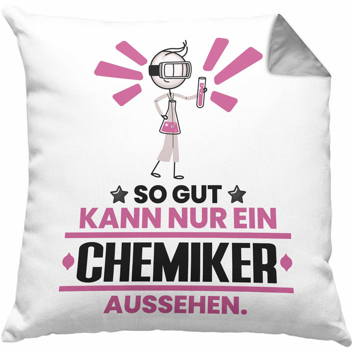 Chemiker Geschenk Kissen mit Füllung 40x40 So Gut Kann Nur Ein Chemiker Aussehen Geschenkidee (Grau) Grau Trendation