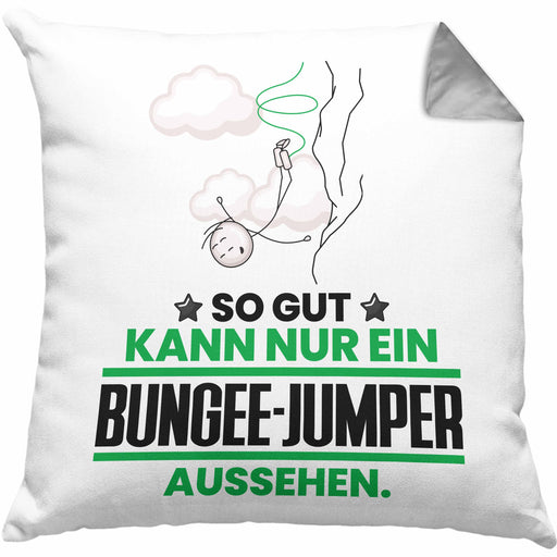 Bungee-Jumper Geschenk Kissen mit Füllung 40x40 So Gut Kann Nur Ein Bungee-Jumper Aussehen Geschenkidee (Grau) Grau Trendation