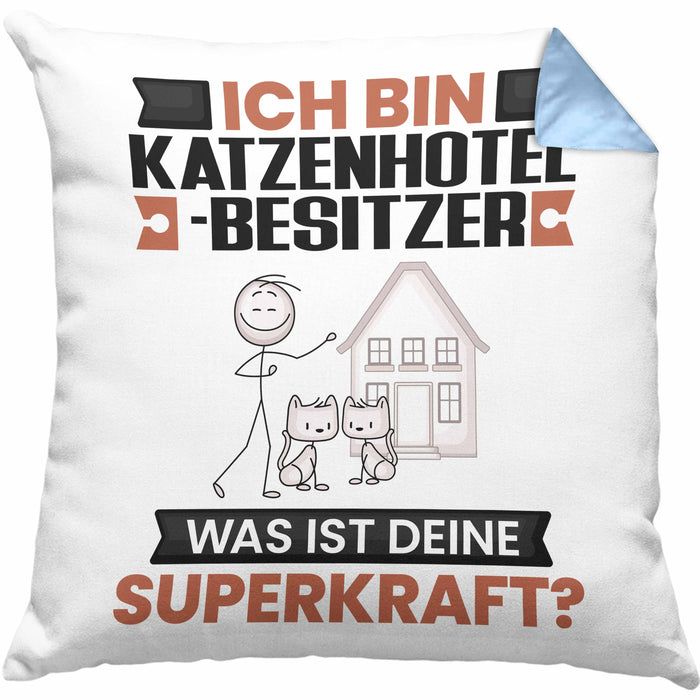 Katzenhotelbesitzer Kissen mit Füllung 40x40 Geschenk für Katzenhotelbesitzer Geburtstag Lustiger Spruch Was Ist Deine Superkraft (Grau) Blau Trendation
