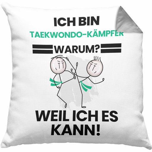Taekwondo-Kämpfer Geschenk Kissen mit Füllung 40x40 Lustiger Spruch Ich Bin Taekwondo-Kämpfer Warum Weil Ich Es Kann Geschenkidee Bester Taekwondo-Kämpfer Geburtstag (Grau) Grau Trendation