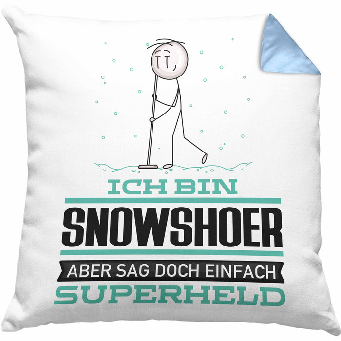Snowshoer Geschenk Kissen mit Füllung 40x40 Ich Bin Snowshoer Aber Sag Doch Einfach Superheld Lustige Geschenkdiee für Snowshoer (Grau) Blau Trendation