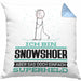 Snowshoer Geschenk Kissen mit Füllung 40x40 Ich Bin Snowshoer Aber Sag Doch Einfach Superheld Lustige Geschenkdiee für Snowshoer (Grau) Blau Trendation