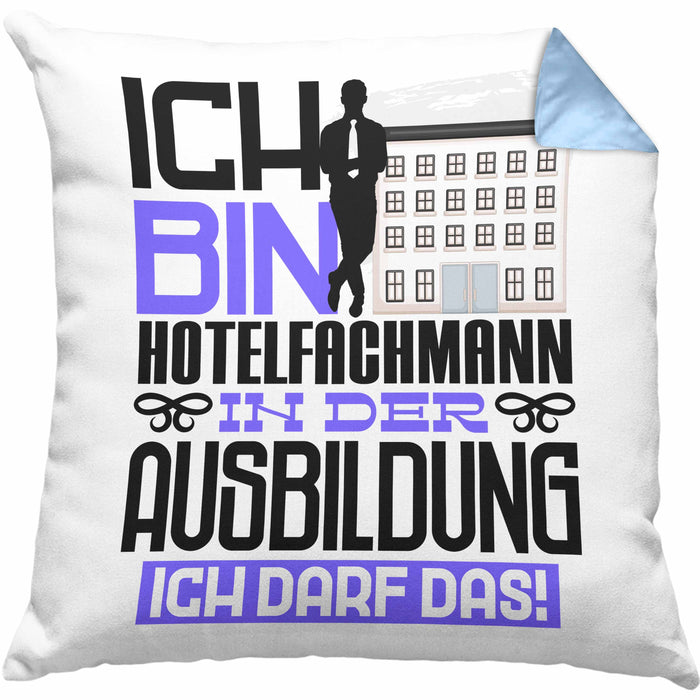 Hotelfachmann Ausbildung Kissen mit Füllung 40x40 Geschenk Ich Bin Hotelfachmann In Der Ausbildung Ich Darf Das Geschenkidee Spruch (Grau) Blau Trendation
