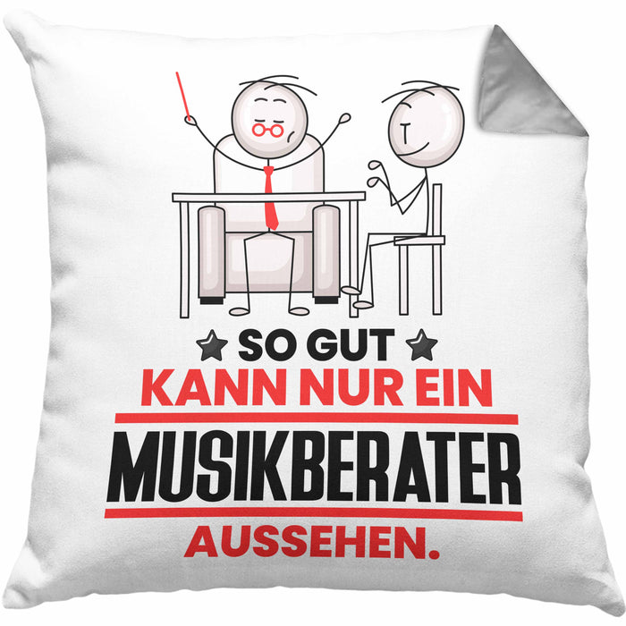 Musikberater Geschenk Kissen mit Füllung 40x40 So Gut Kann Nur Ein Musikberater Aussehen Geschenkidee (Grau) Grau Trendation