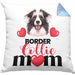 Border Collies Besitzer Mom Mama Kissen mit Füllung 40x40 Geschenk Lustiger Spruch Geschenkidee Border Collies Besitzerin (Grau) Blau Trendation