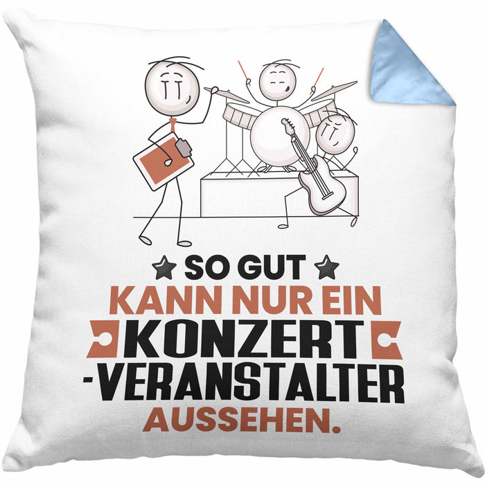 Konzertveranstalter Geschenk Kissen mit Füllung 40x40 So Gut Kann Nur Ein Konzertveranstalter Aussehen Geschenkidee (Grau) Blau Trendation