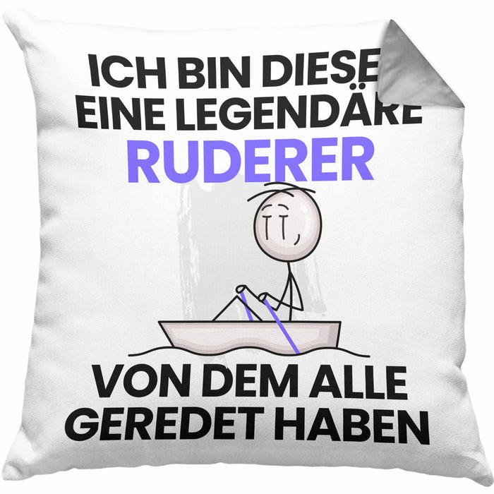 Ruderer Geschenk Kissen mit Füllung 40x40 Lustige Geschenkidee Geburtstag für Ruderer Ich Bin Dieser Legendäre Ruderer Von Dem Alle Geredet Haben (Grau) Grau Trendation