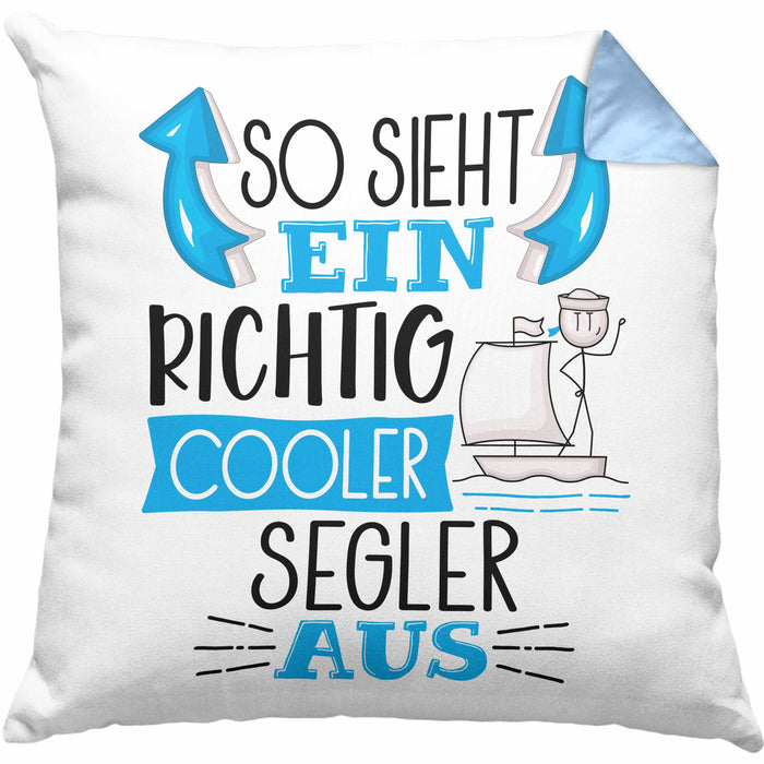 Segler Kissen mit Füllung 40x40 Geschenk So Sieht Ein Richtig Cooler Segler Aus Geschenkidee Spruch Lustig (Grau) Blau Trendation