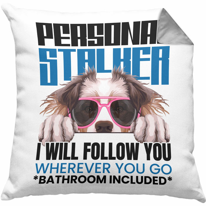 Australian Shepherd Besitzerin Kissen mit Füllung 40x40 Geschenk Lustiger Spruch Geschenkidee Personal Stalker (Grau) Grau Trendation