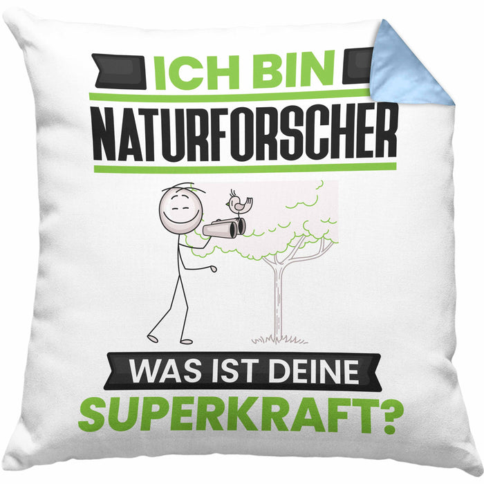 Naturforscher Kissen mit Füllung 40x40 Geschenk für Naturforscher Geburtstag Lustiger Spruch Was Ist Deine Superkraft (Grau) Blau Trendation