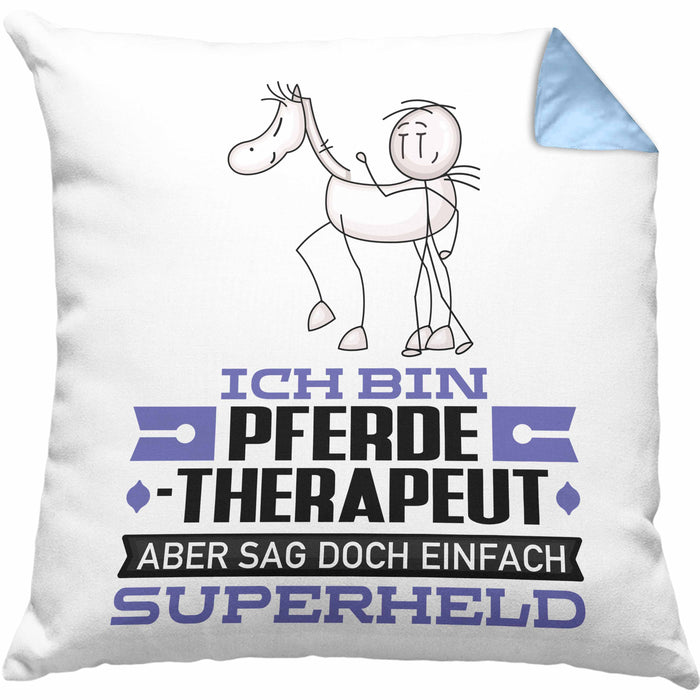Pferdetherapeut Geschenk Kissen mit Füllung 40x40 Ich Bin Pferdetherapeut Aber Sag Doch Einfach Superheld Lustige Geschenkdiee für Pferdetherapeut (Grau) Blau Trendation