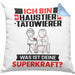 Haustier-Tätowierer Kissen mit Füllung 40x40 Geschenk für Haustier-Tätowierer Geburtstag Lustiger Spruch Was Ist Deine Superkraft (Grau) Blau Trendation