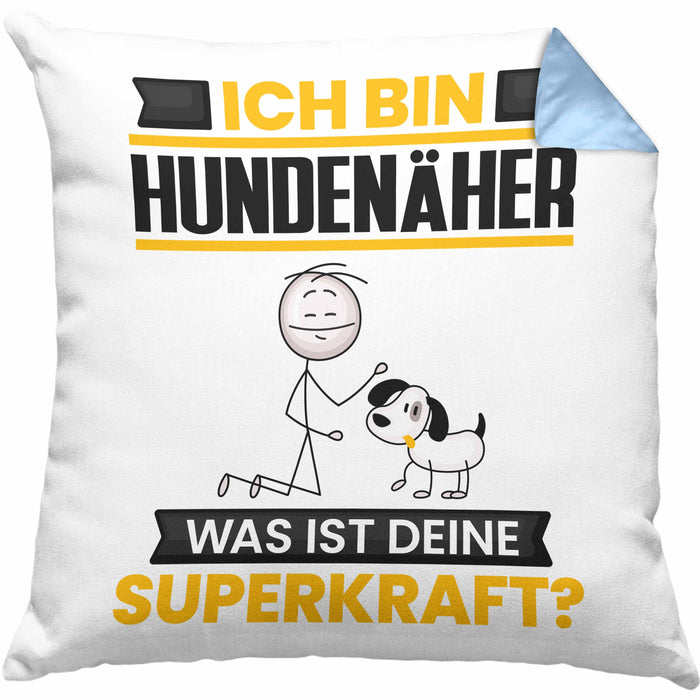 Hundenäher Kissen mit Füllung 40x40 Geschenk für Hundenäher Geburtstag Lustiger Spruch Was Ist Deine Superkraft (Grau) Blau Trendation