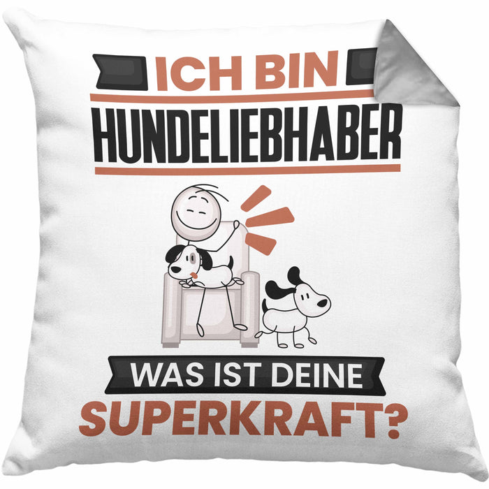 Hundeliebhaber Kissen mit Füllung 40x40 Geschenk für Hundeliebhaber Geburtstag Lustiger Spruch Was Ist Deine Superkraft (Grau) Grau Trendation