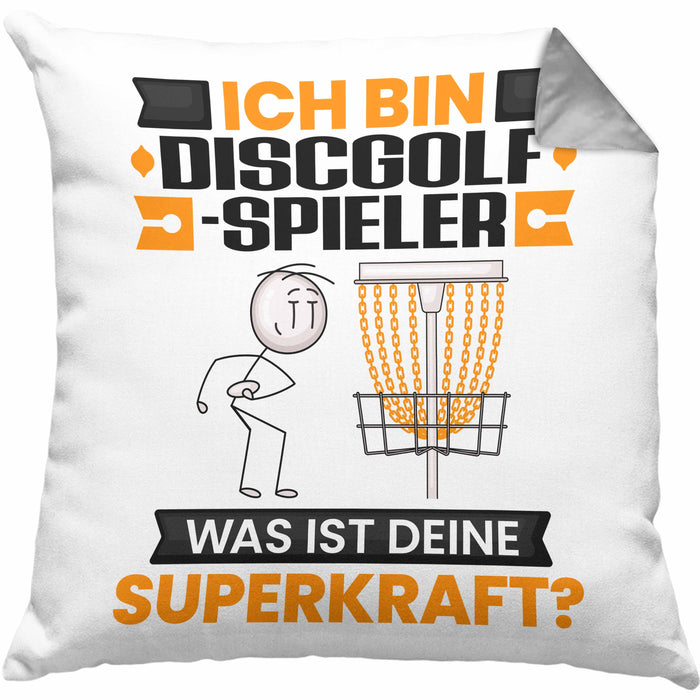 Discgolf-Spieler Kissen mit Füllung 40x40 Geschenk für Discgolf-Spieler Geburtstag Lustiger Spruch Was Ist Deine Superkraft (Grau) Grau Trendation
