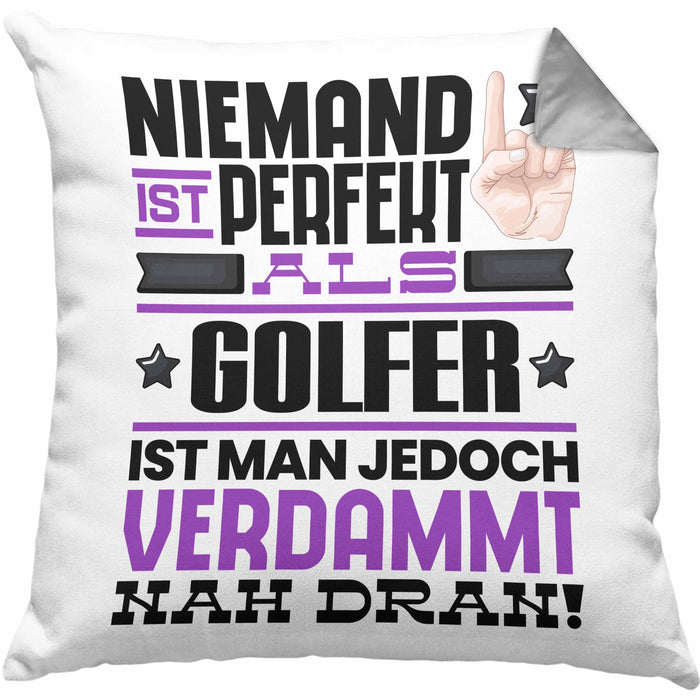 Golfer Geschenk Kissen mit Füllung 40x40 Lustige Geschenkidee für Golfer Geburtstag Niemand Ist Perfekt Aber Als Golfer Ist Man Nah Dran (Grau) Grau Trendation