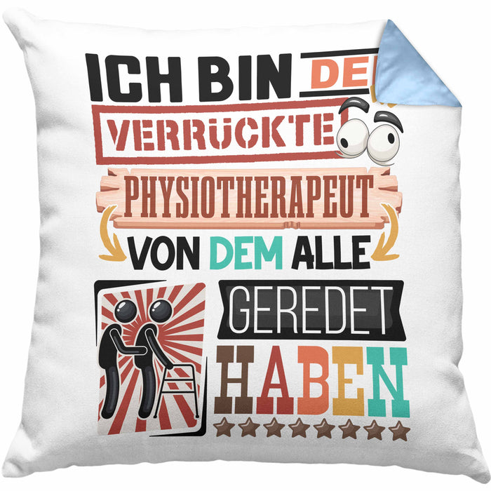 Physiotherapeut Kissen mit Füllung 40x40 Geschenk Spruch Lustig Geschenkidee für Physiotherapeut Geburtstag Ich Bin Der Verrückte Physiotherapeut (Grau) Blau Trendation