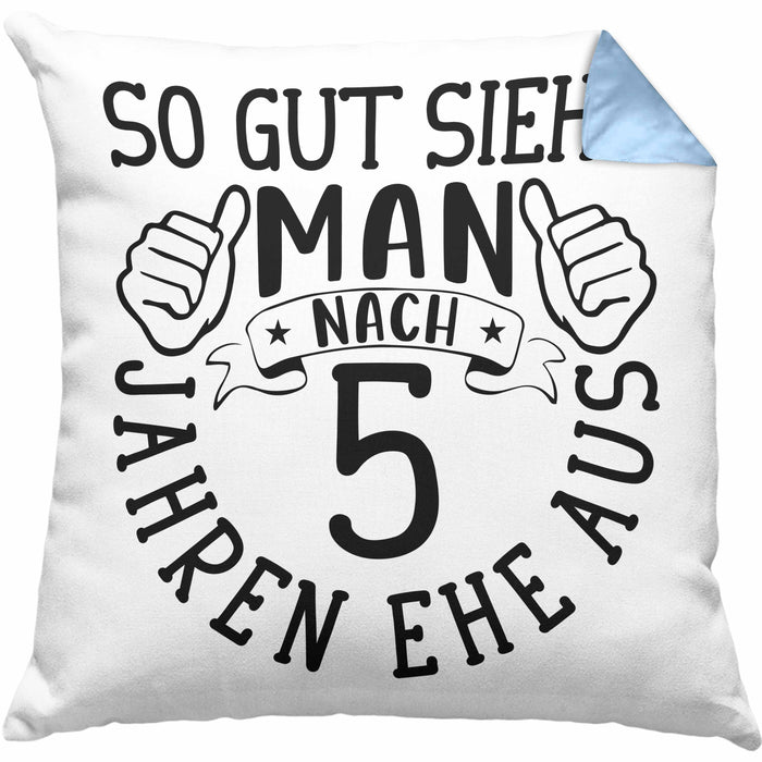 Hölzerne Hochzeit Kissen mit Füllung 40x40 Geschenk Ehemann Ehefrau Partner So Gut Sieht Man Nach 5 Jahren Ehe Aus (Grau) Blau Trendation