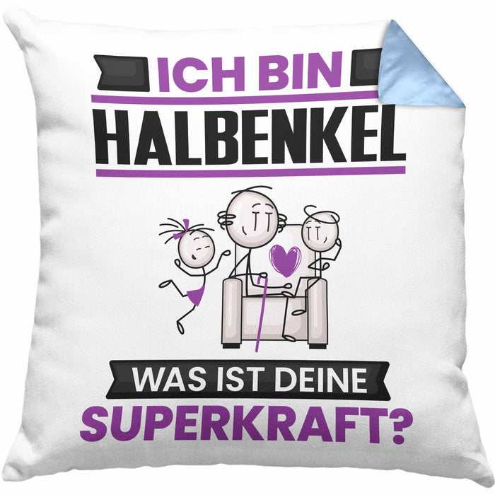 Halbenkel Kissen mit Füllung 40x40 Geschenk für Halbenkel Geburtstag Lustiger Spruch Was Ist Deine Superkraft (Grau) Blau Trendation