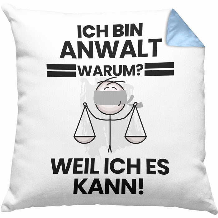 Anwalt Geschenk Kissen mit Füllung 40x40 Lustiger Spruch Ich Bin Anwalt Warum Weil Ich Es Kann Geschenkidee Bester Anwalt Geburtstag (Grau) Blau Trendation