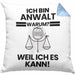 Anwalt Geschenk Kissen mit Füllung 40x40 Lustiger Spruch Ich Bin Anwalt Warum Weil Ich Es Kann Geschenkidee Bester Anwalt Geburtstag (Grau) Blau Trendation
