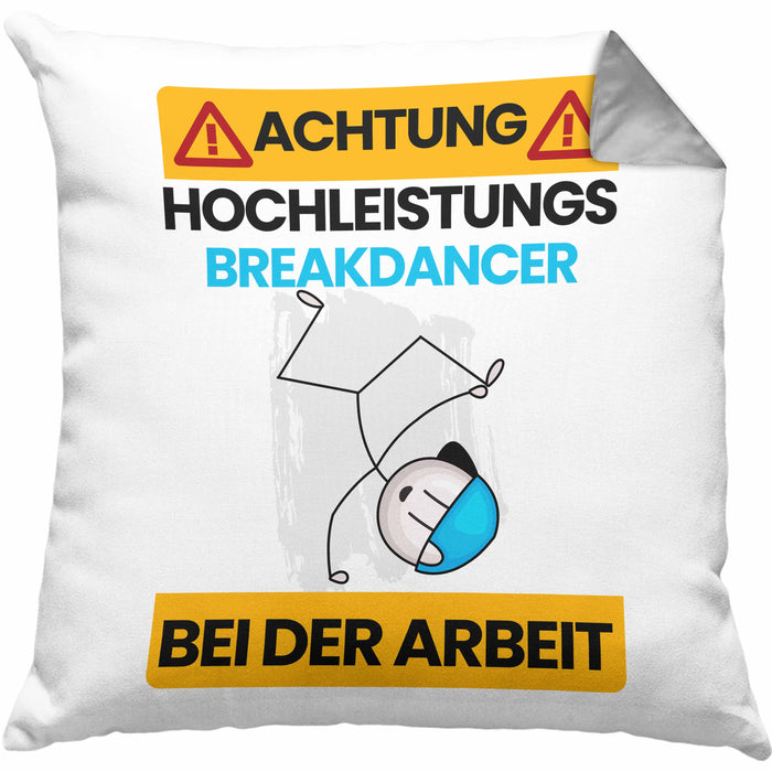 Breakdancer Kissen mit Füllung 40x40 Geschenk Lustiger Spruch Geschenkidee für Breakdancer Achtung Hochleistungs Breakdancer Bei Der Arbeit (Grau) Grau Trendation