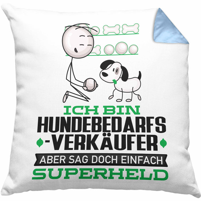 Hundebedarfsverkäufer Geschenk Kissen mit Füllung 40x40 Ich Bin Hundebedarfsverkäufer Aber Sag Doch Einfach Superheld Lustige Geschenkdiee für Hundebedarfsverkäufer (Grau) Blau Trendation