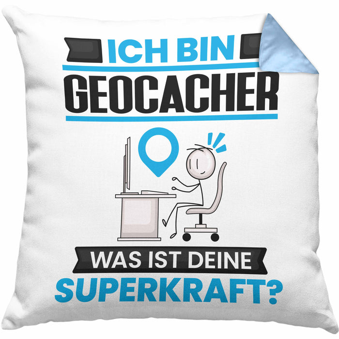 Geocacher Kissen mit Füllung 40x40 Geschenk für Geocacher Geburtstag Lustiger Spruch Was Ist Deine Superkraft (Grau) Blau Trendation