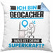 Geocacher Kissen mit Füllung 40x40 Geschenk für Geocacher Geburtstag Lustiger Spruch Was Ist Deine Superkraft (Grau) Blau Trendation
